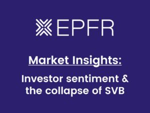 EPFR Market Insights – Investor sentiment and the collapse of SVB (Silicon Valley Bank)