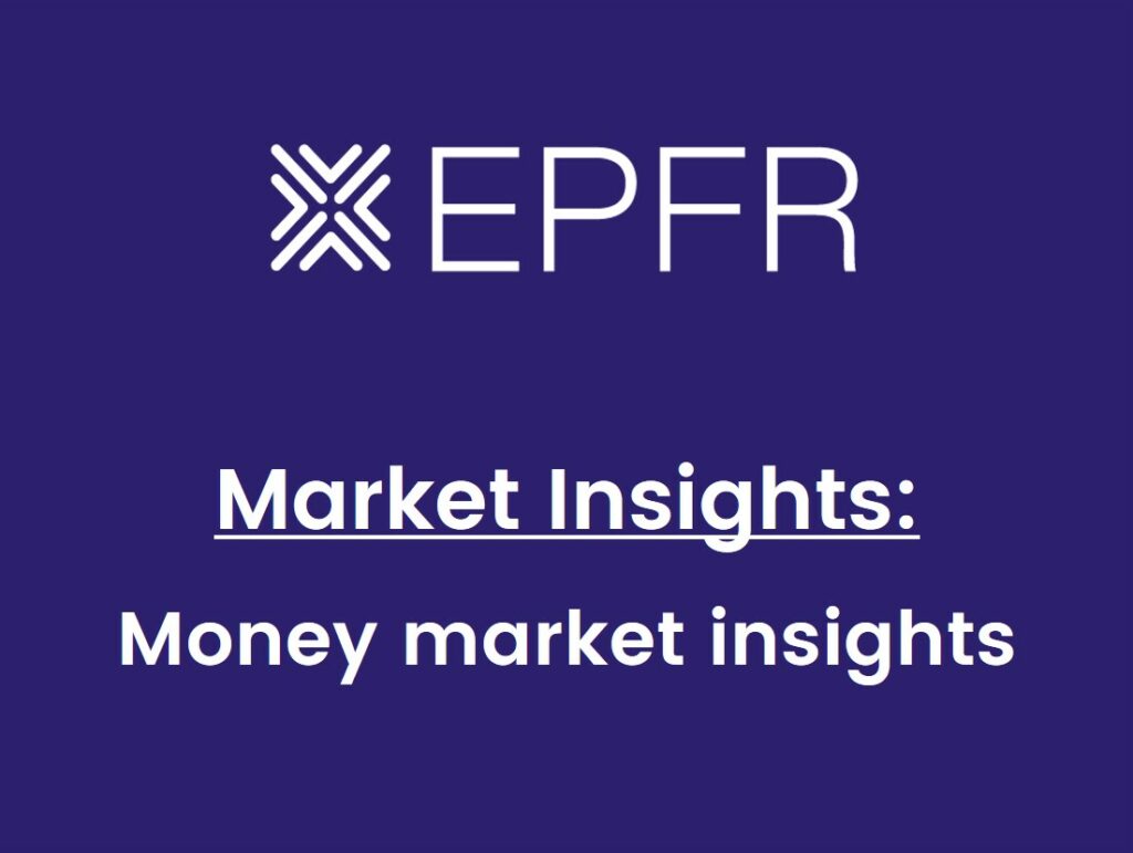 Image of EPFR white logo on dark blue background, with text 'Market Insights: Money market insights'.