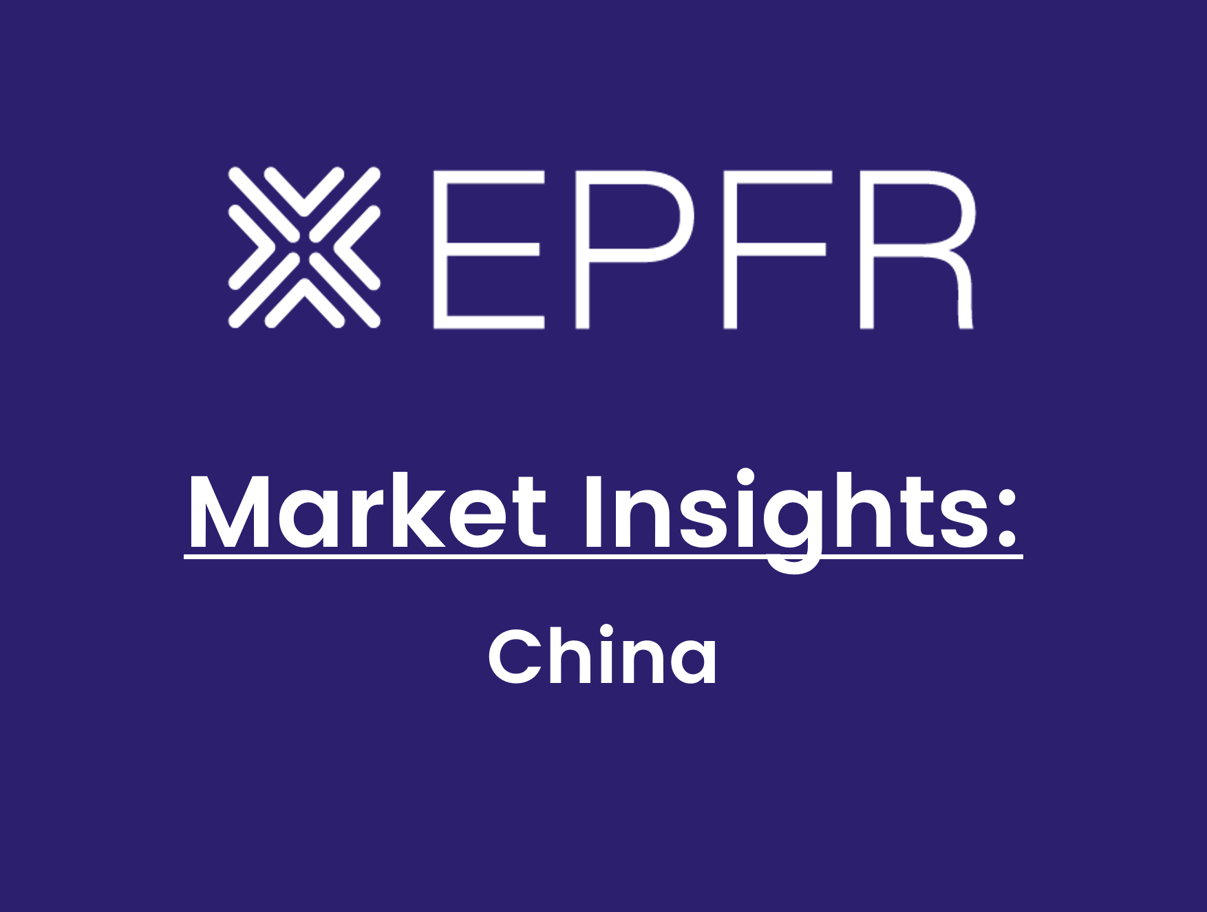 "EPFR Market Insights: China"
