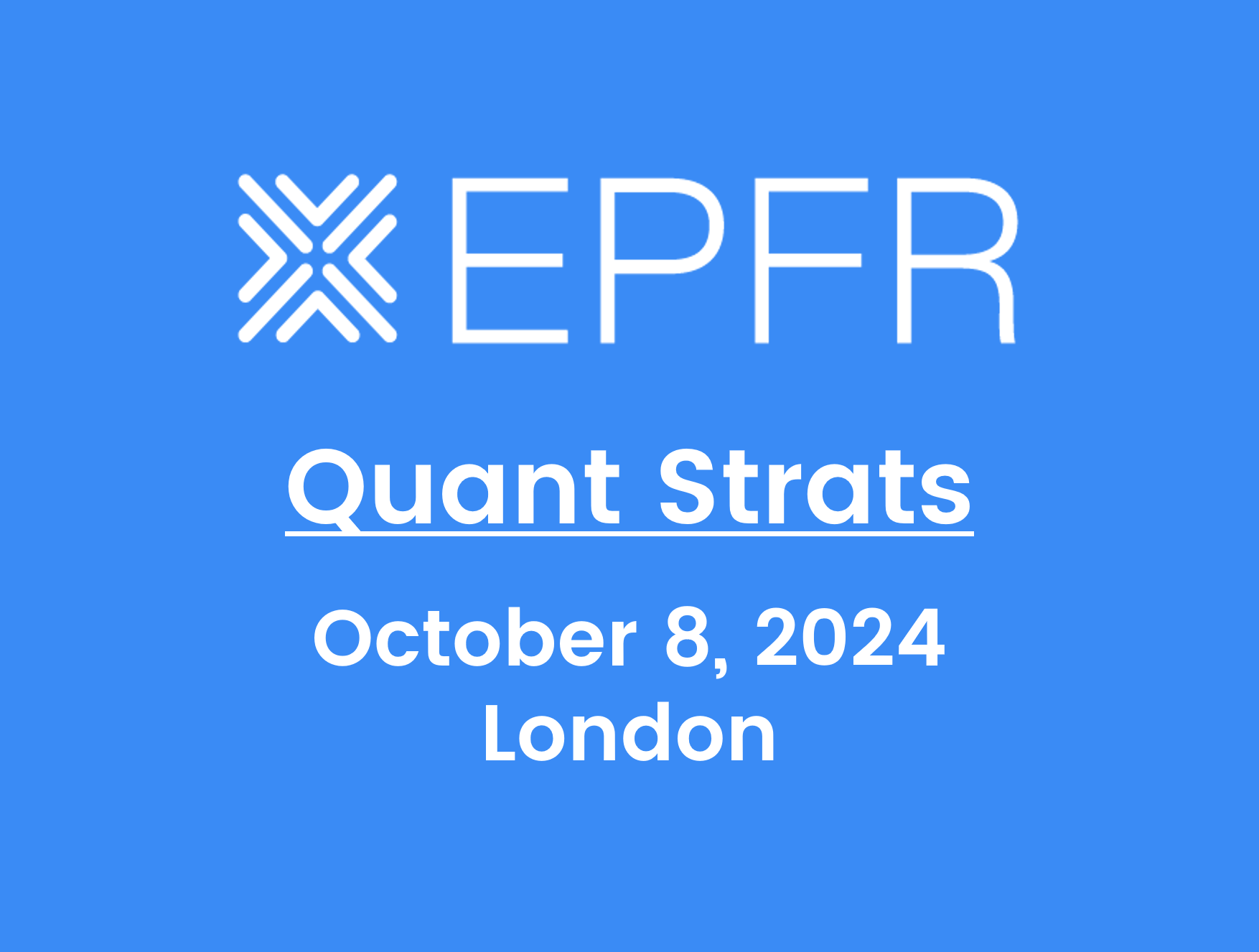 "EPFR Quant Strats, October 8, 2024, London"