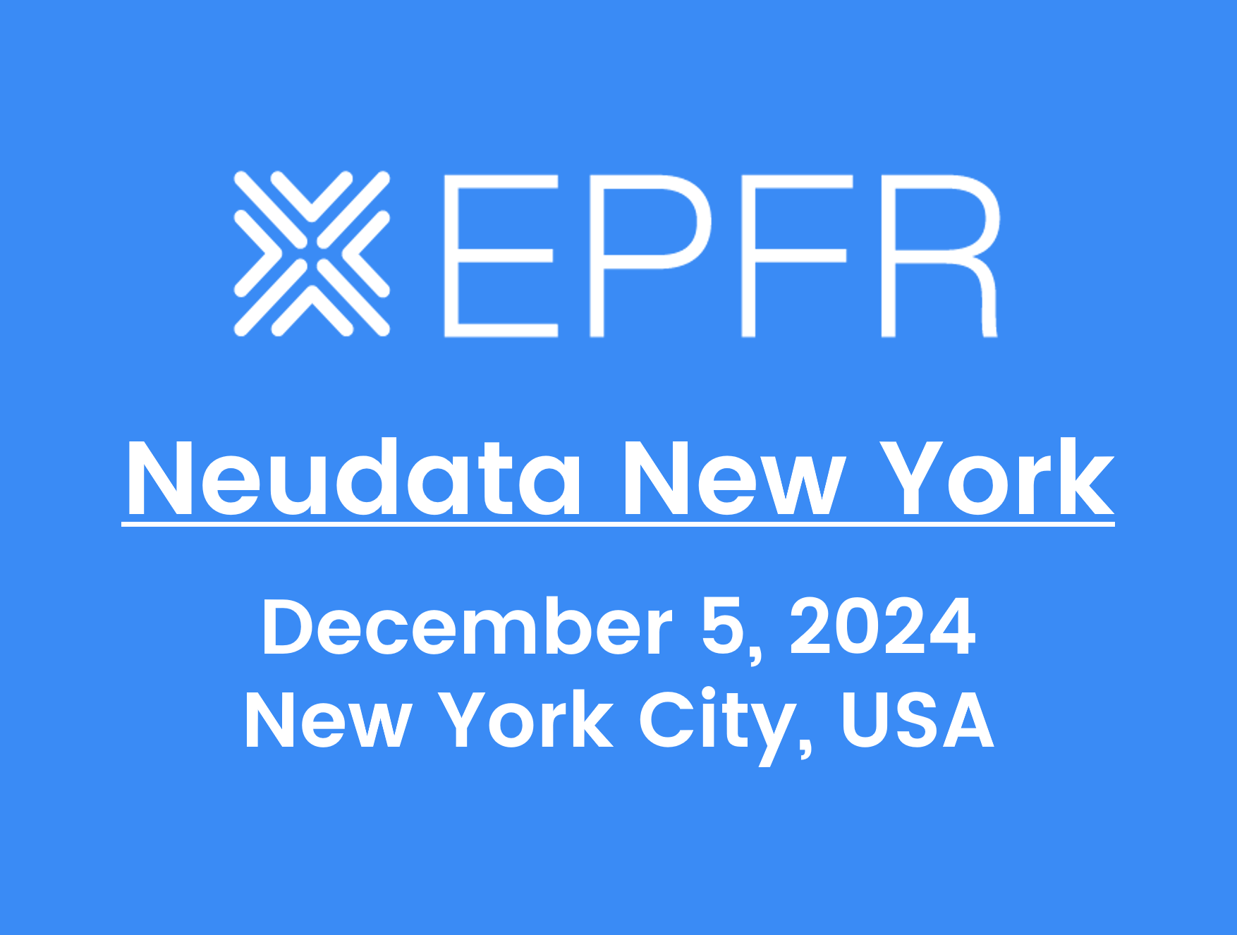 "EPFR, Neudata New York, December 5, 2024, New York City, USA"